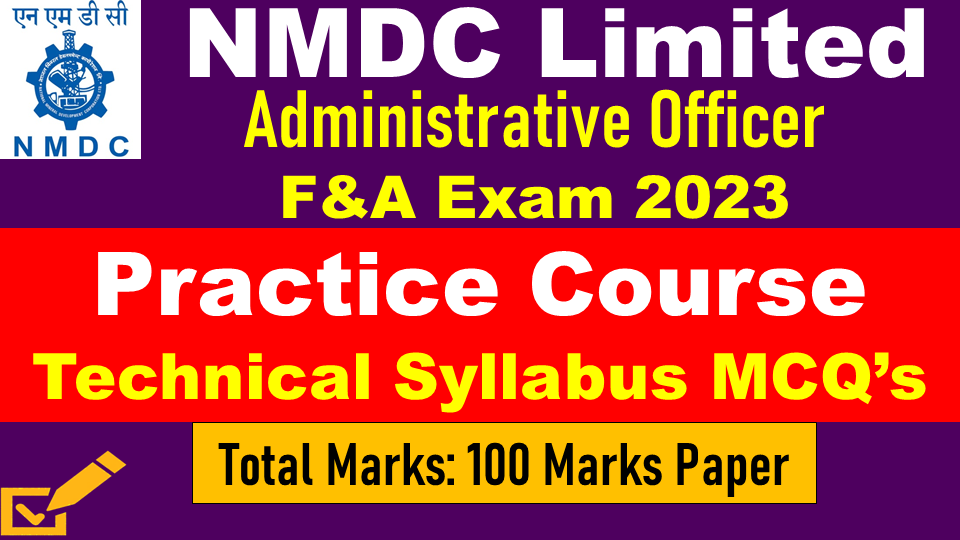 NMDC Administrative Officer F&A Exam 2023